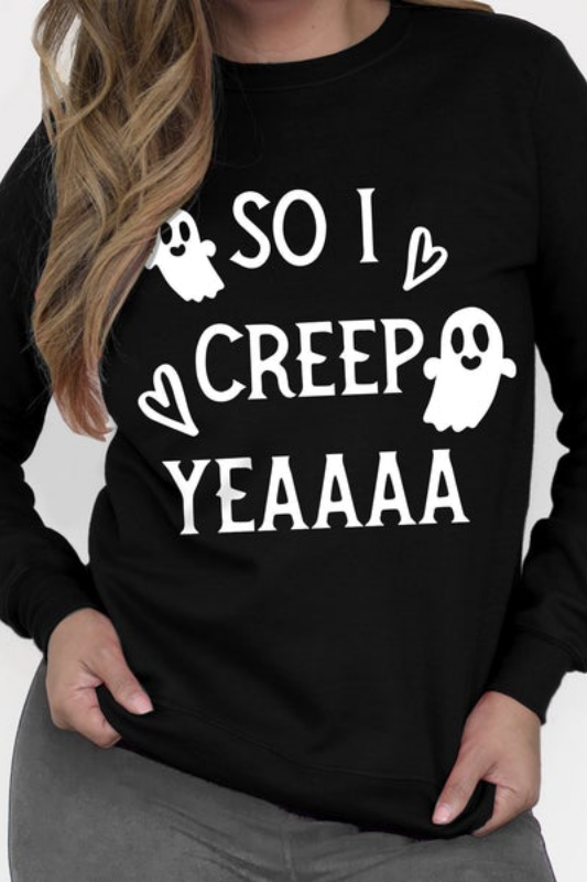 SO I CREEP Yeaaa Women's Halloween Sweatshirt